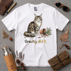 Gravity Did It Dog T-Shirt