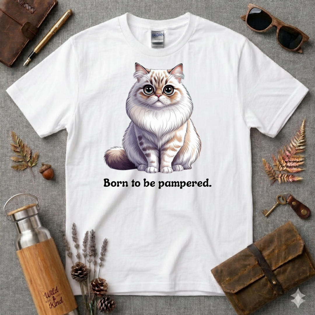 Born to be pampered Ragdoll T-Shirt