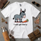 I can get Ass-y T-Shirt
