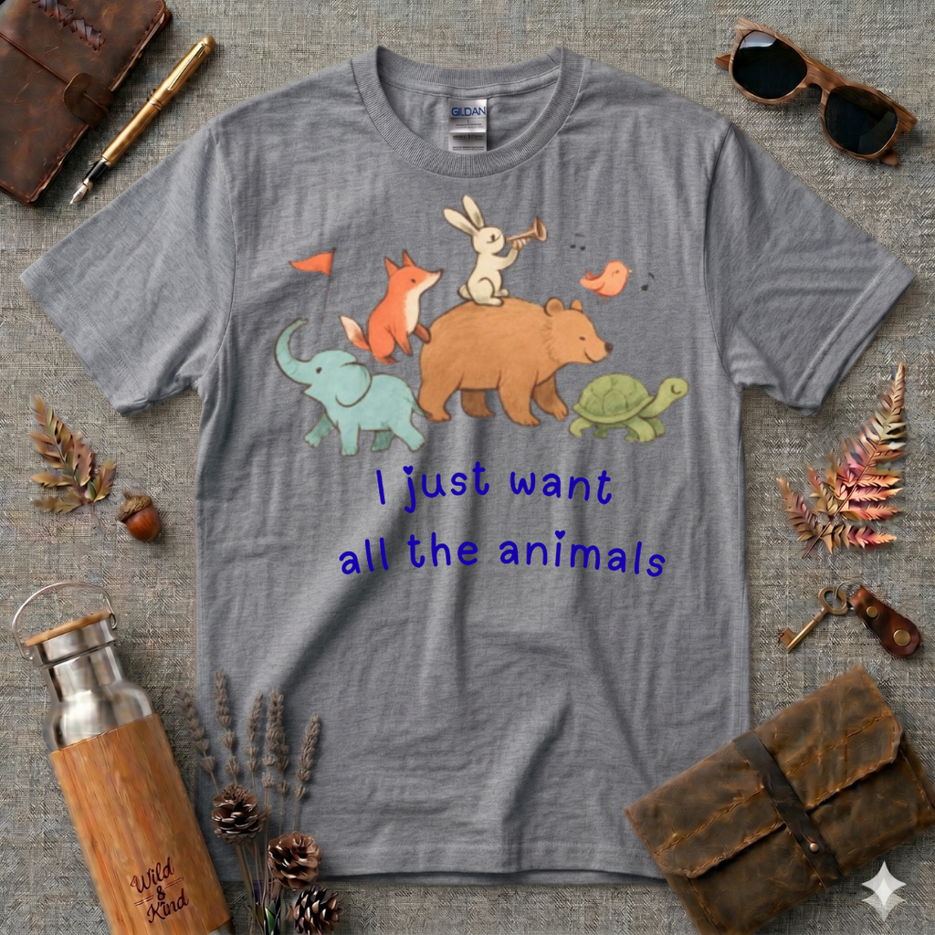 I want all the animals T-Shirt