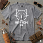 Meow Mode On T-Shirt