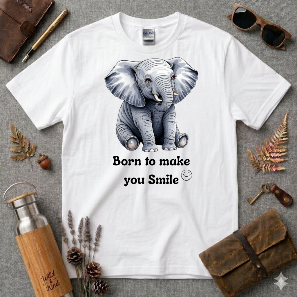 Born to make you smile Elephant T-Shirt