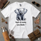 Born to make you smile Elephant T-Shirt