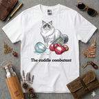 The Cuddle Combatant T-Shirt