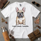 I dont sweat I sparkle T-Shirt