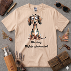 Warning, Highly Opinionated T-Shirt