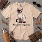 Sassy, no I am precise T-Shirt