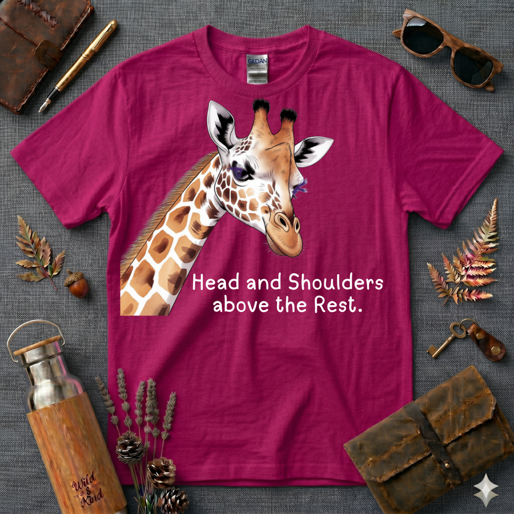 Head and Shoulders above the rest T-Shirt