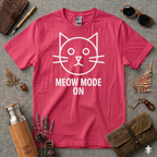 Meow Mode On T-Shirt