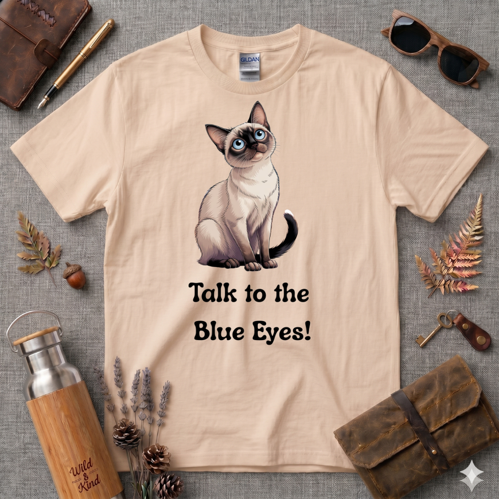 Talk to the blue eyes Siamese T-Shirt