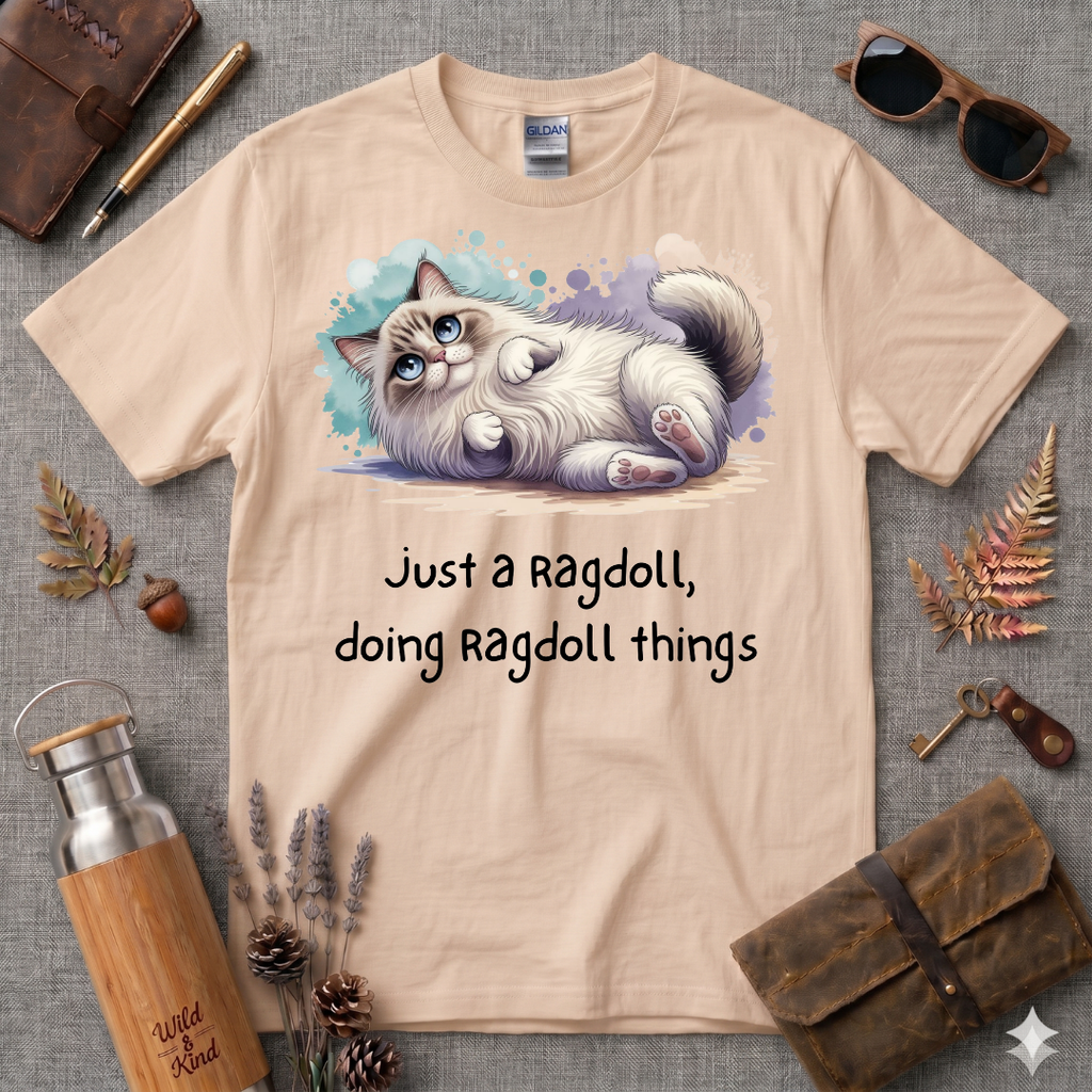 Just a Ragdoll T-Shirt