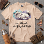 Just a Ragdoll T-Shirt