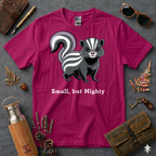Small but Mighty T-Shirt