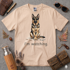 Im Watching German Shepherd T-Shirt