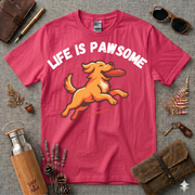 Life is Pawsome T-Shirt