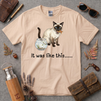 It was like this Cat T-Shirt