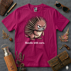 Handle with Care T-Shirt