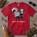 Small but Mighty T-Shirt