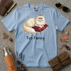 Too Fancy Cat T-Shirt