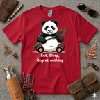 Eat, Sleep, Regret Nothing T-Shirt