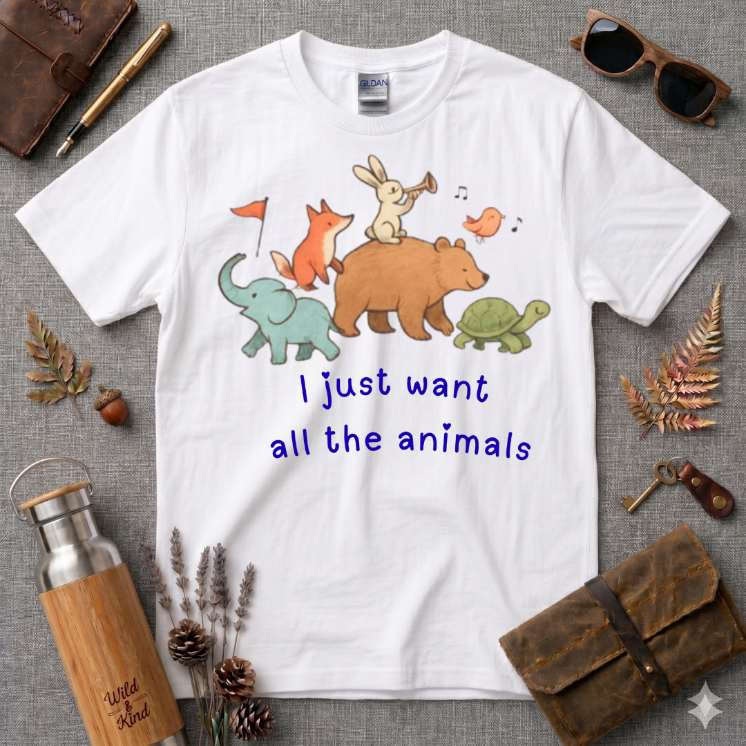 I want all the animals T-Shirt