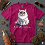 Born to be pampered Ragdoll T-Shirt
