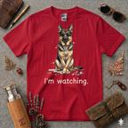 Im Watching German Shepherd T-Shirt