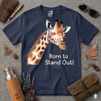 Born to Stand out Giraffel T-Shirt