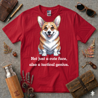 Not just a cute face Corgi T-Shirt