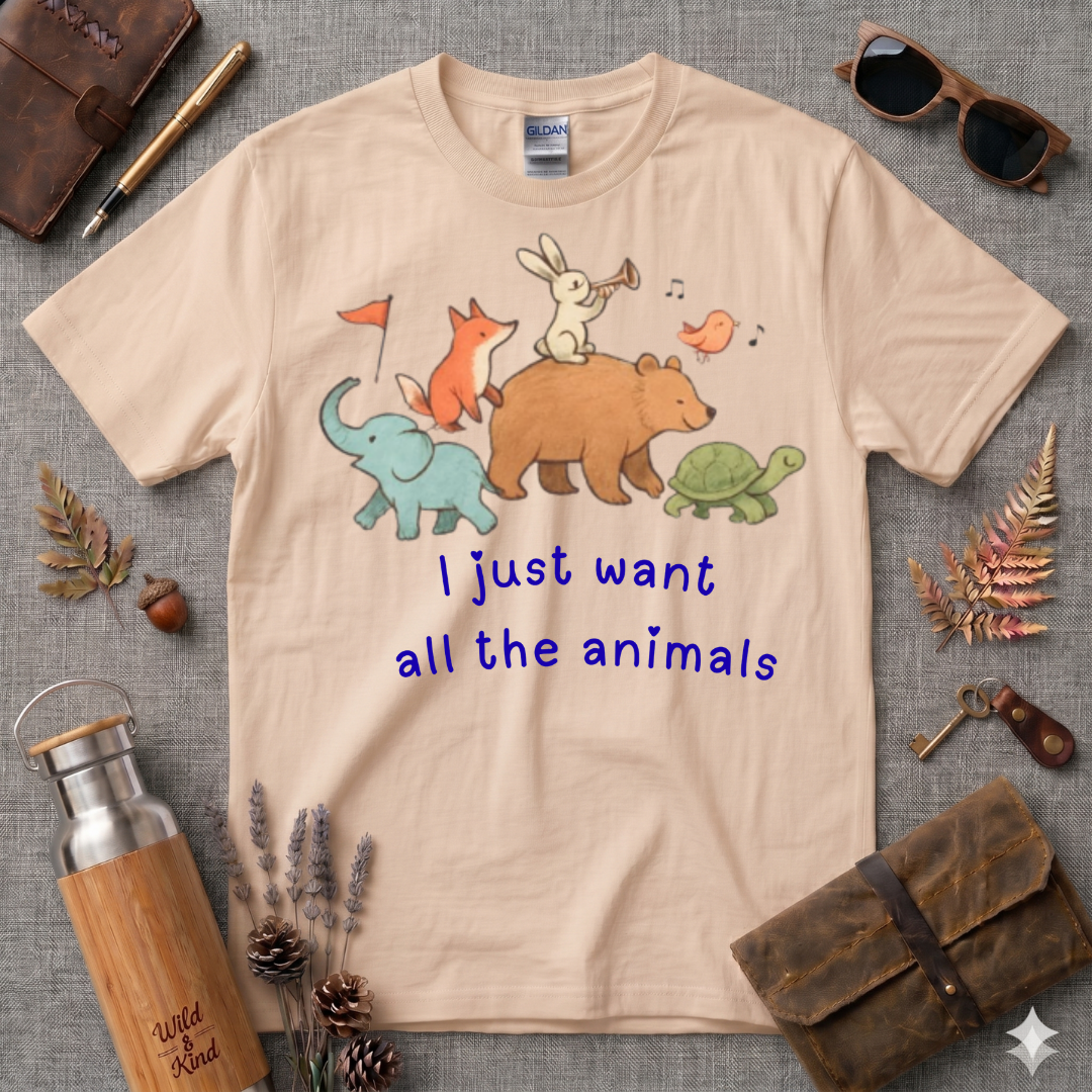 I want all the animals T-Shirt