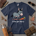 I can get Ass-y T-Shirt