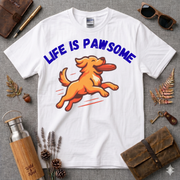 Life is Pawsome T-Shirt