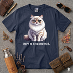 Born to be pampered Ragdoll T-Shirt