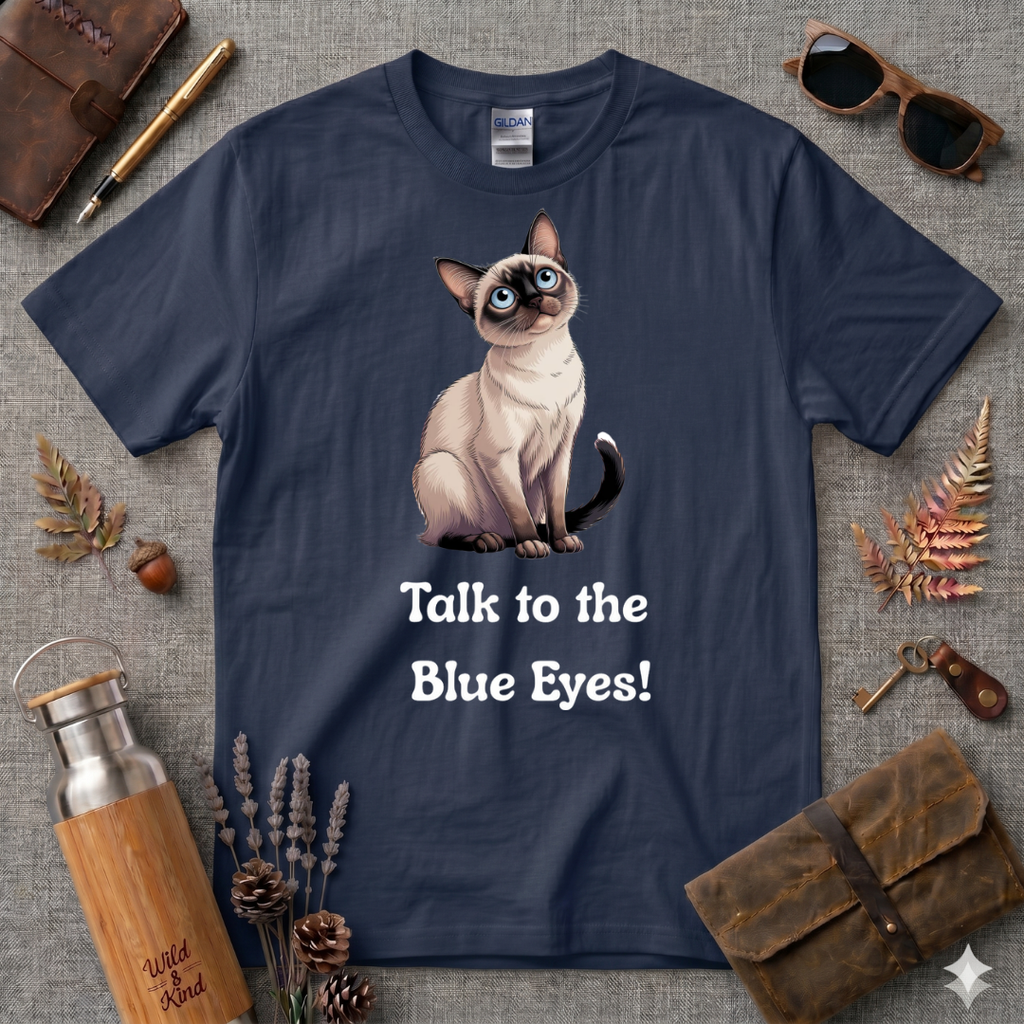 Talk to the blue eyes Siamese T-Shirt