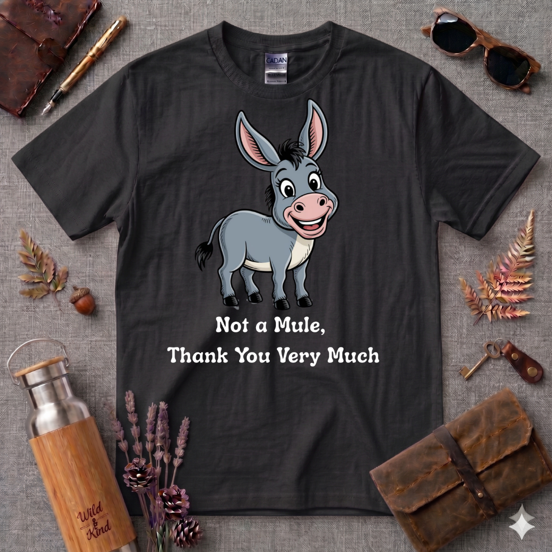 Not a Mule T-Shirt