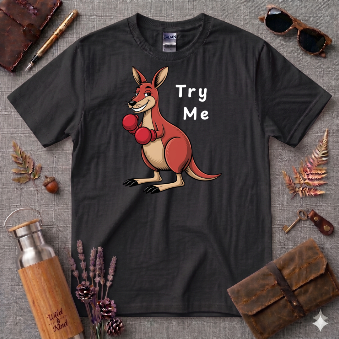 Try Me Kangaroo T-Shirt