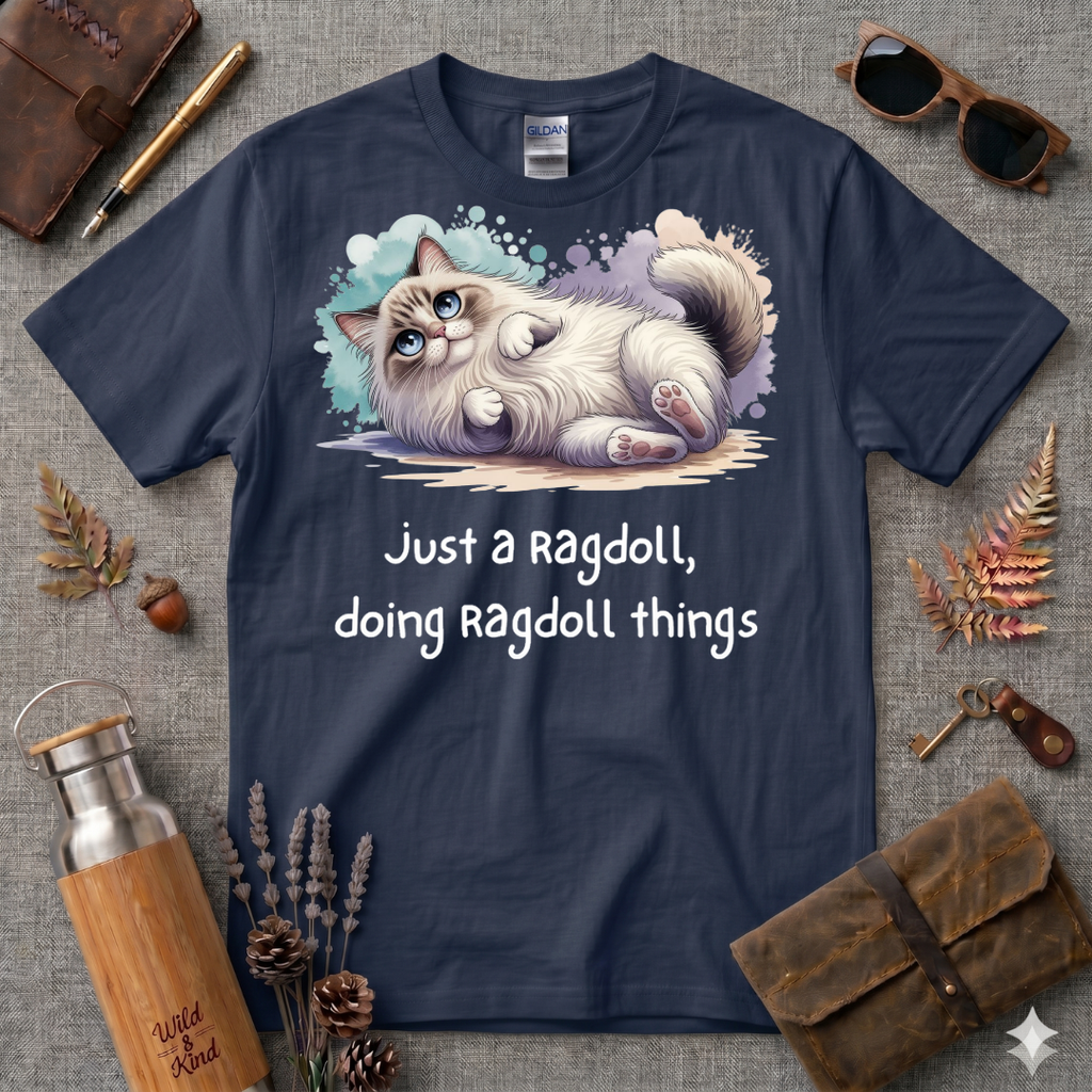 Just a Ragdoll T-Shirt