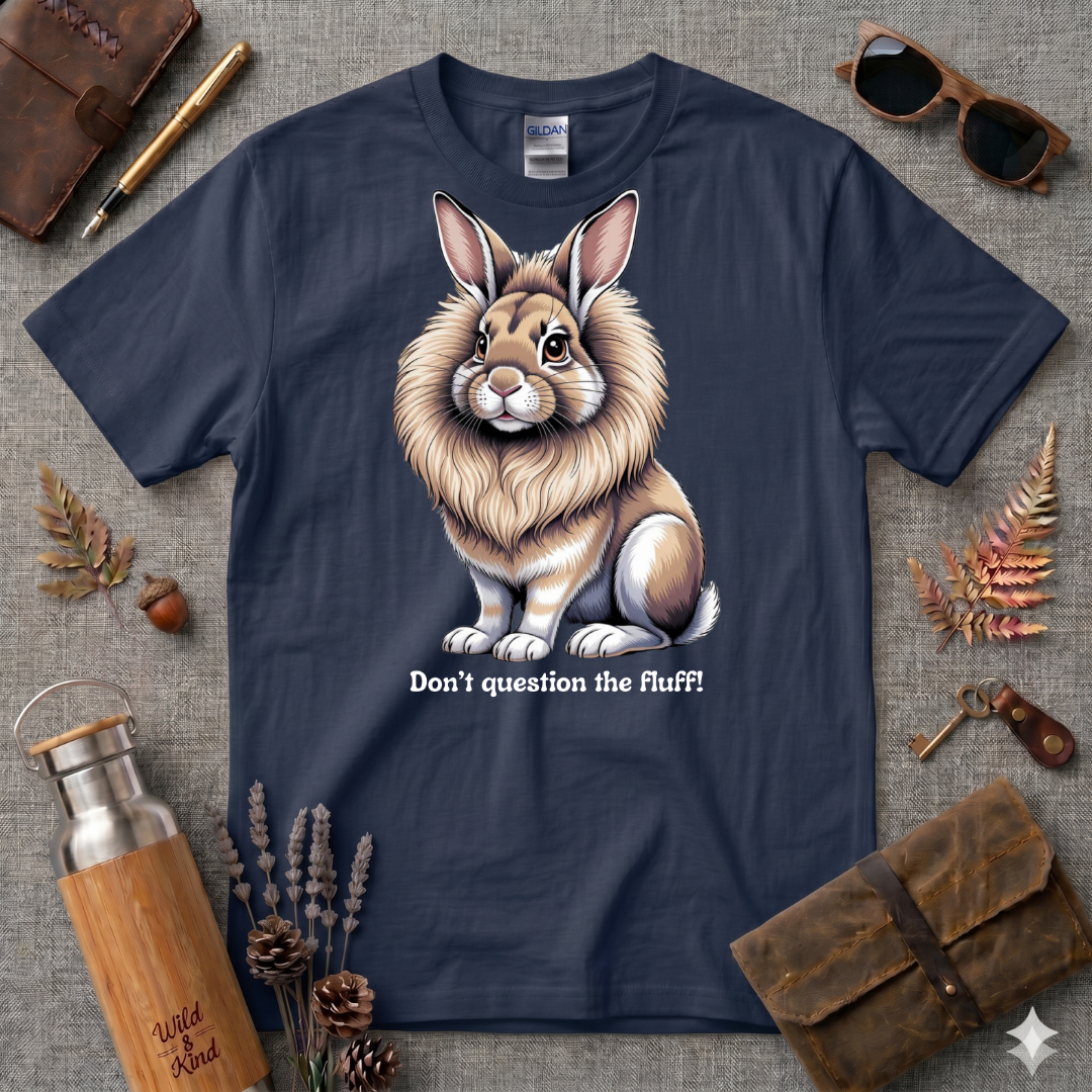 Dont question the floof Cartoon Bunny T-Shirt