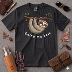 Doing my best Sloth T-Shirt