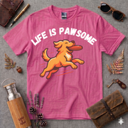 Life is Pawsome T-Shirt