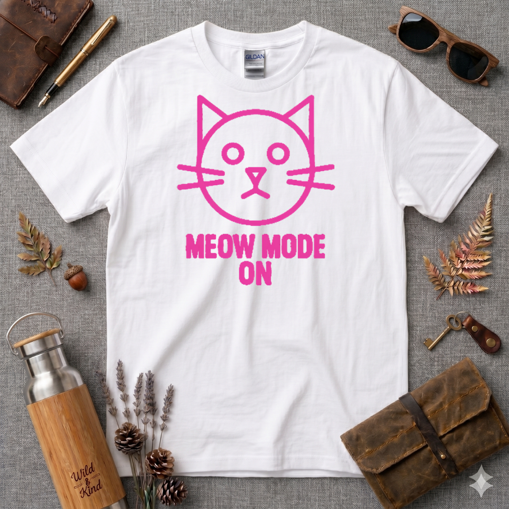Meow Mode On T-Shirt