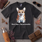 Short legs big personality T-Shirt