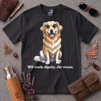 Will trade dignity Golden Retrievor T-Shirt
