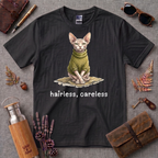 Hairless, Careless Cat T-Shirt