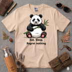 Eat, Sleep, Regret Nothing T-Shirt