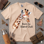 Born to Stand out Giraffel T-Shirt