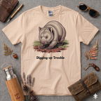 Digging up Trouble T-Shirt