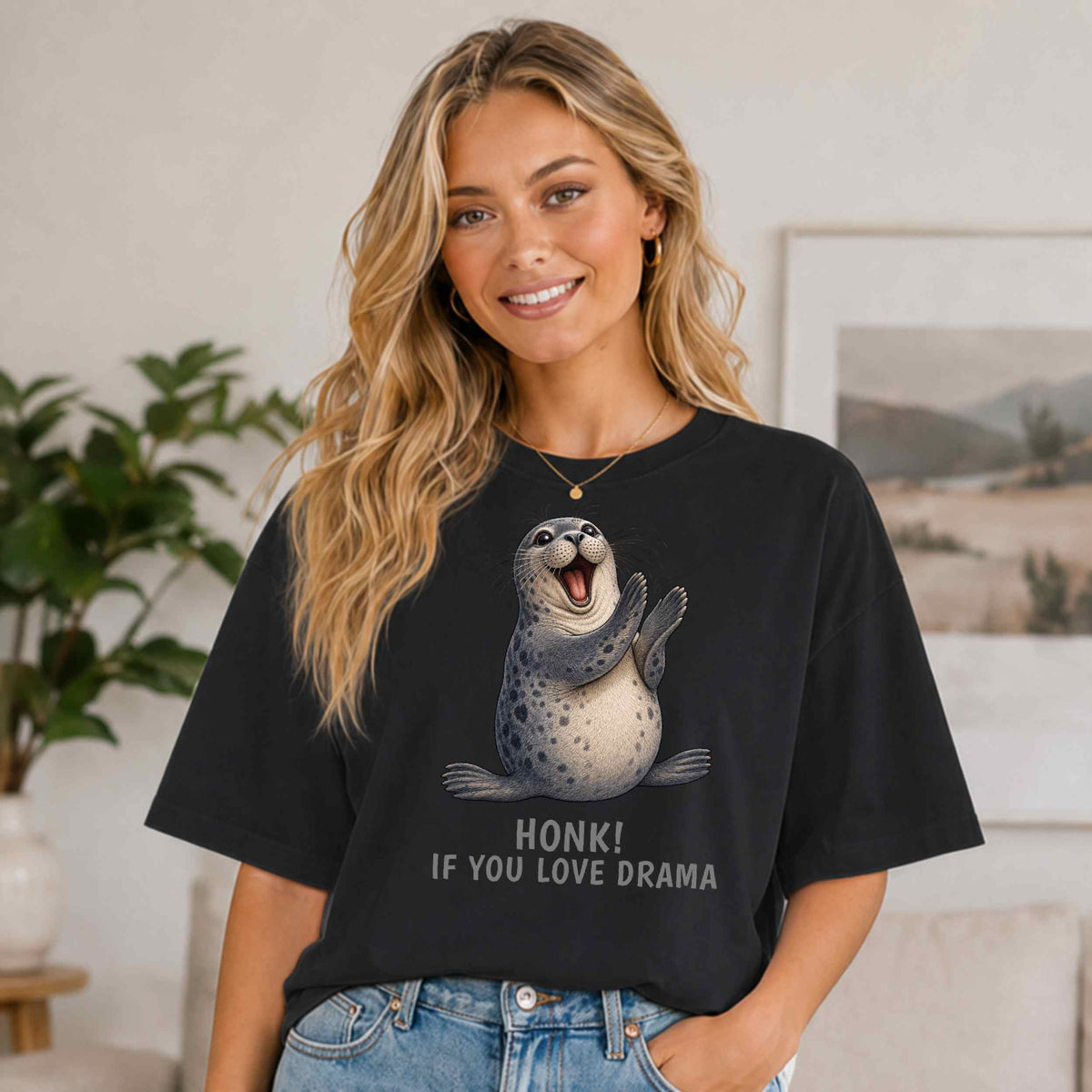 Honk If You Love Drama — Seal Tee