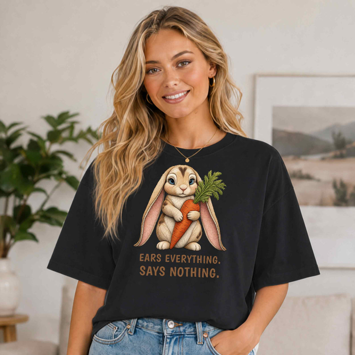 Ears Everything. Says Nothing. — Lop Rabbit Tee