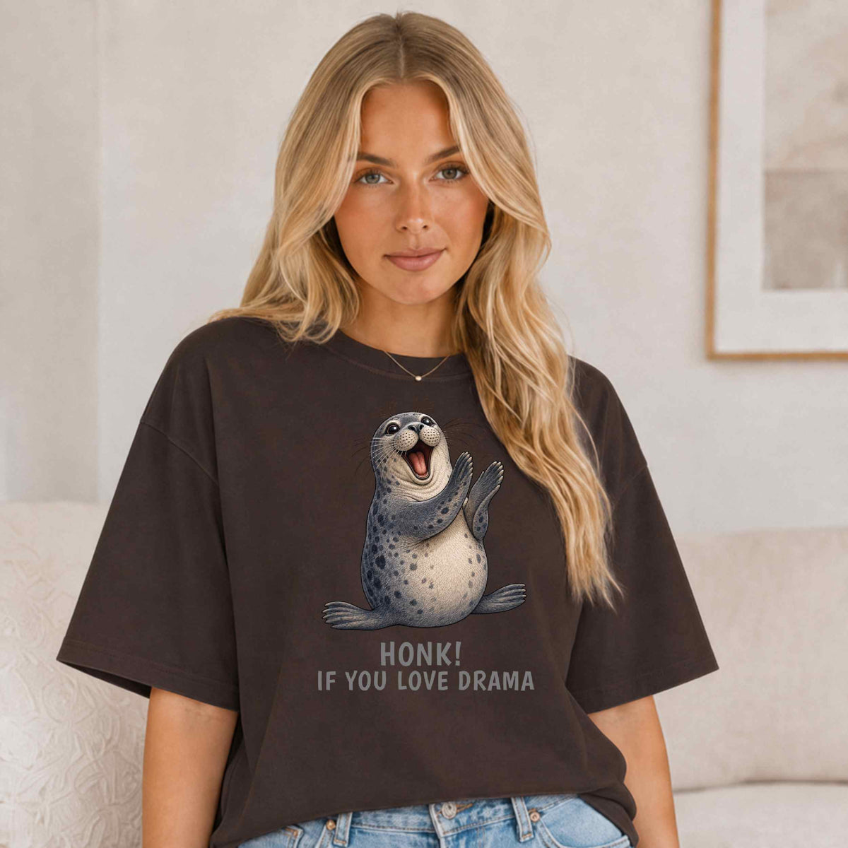 Honk If You Love Drama — Seal Tee